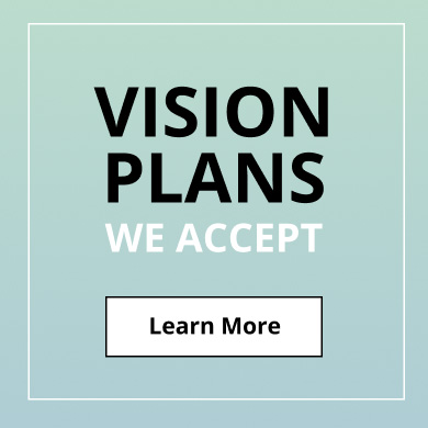 Vision Plans We Accept